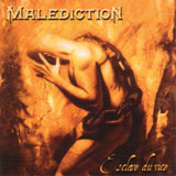 Malediction - Esclave Du Vice